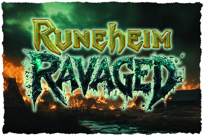 Logo image for Runeheim Ravaged. A burning Viking village makes up the background image with green text reading Runeheim Ravaged overlaid on top.